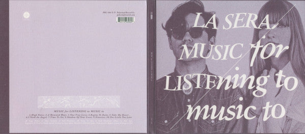 La Sera : Music For Listening To Music To (CD, Album, Dig)