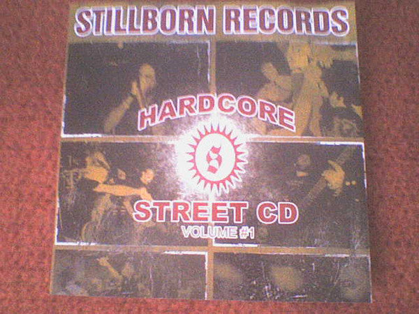 Various : Hardcore Street CD Volume #1 (CD, Comp, Smplr)