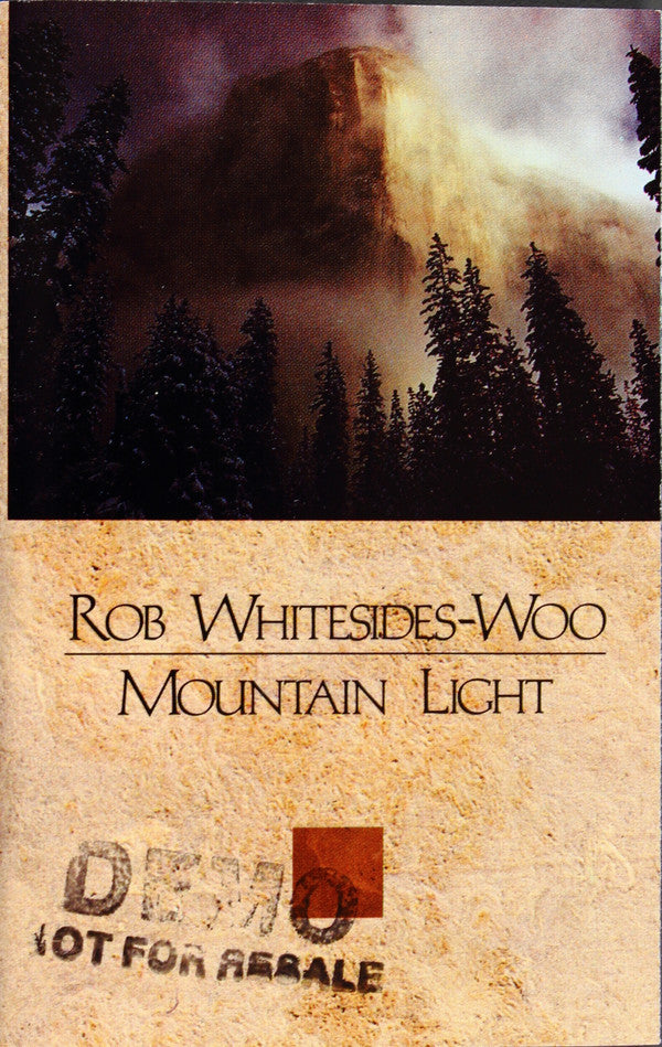 Rob Whitesides-Woo : Mountain Light (Cass, Album)