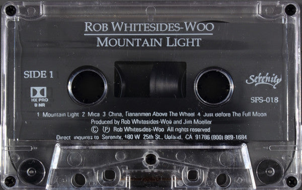 Rob Whitesides-Woo : Mountain Light (Cass, Album)