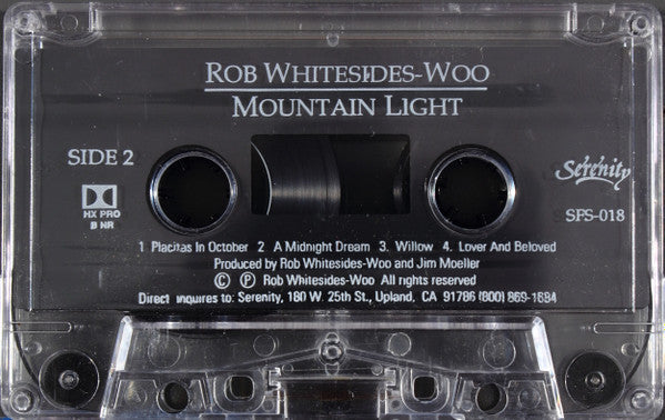 Rob Whitesides-Woo : Mountain Light (Cass, Album)