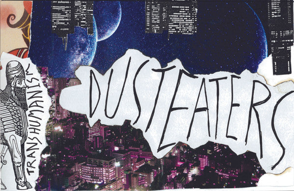 Dusteaters : Transhumanism (Cass, EP)
