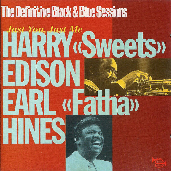 Harry «Sweets» Edison*, Earl «Fatha» Hines* : Just You, Just Me (CD, Album, RE, RM)