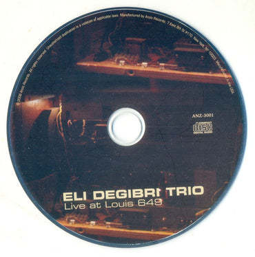 Eli Degibri Trio : Live At Louis 649 (CD, Album)
