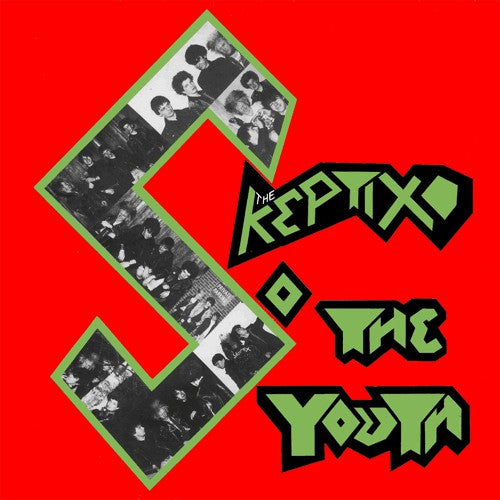 The Skeptix : ...So The Youth (LP, Album, RE)