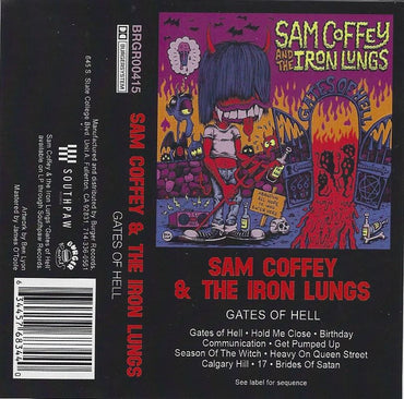 Sam Coffey And The Iron Lungs : Gates Of Hell (Cass, Album, Dol)