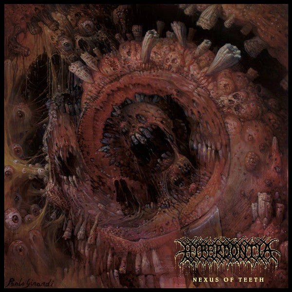 Hyperdontia (2) : Nexus Of Teeth (LP, RP)