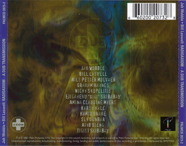 Jah Wobble • Bill Laswell : Radioaxiom – A Dub Transmission (CD, Album)
