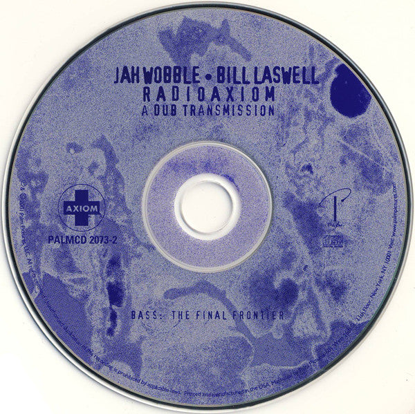 Jah Wobble • Bill Laswell : Radioaxiom – A Dub Transmission (CD, Album)