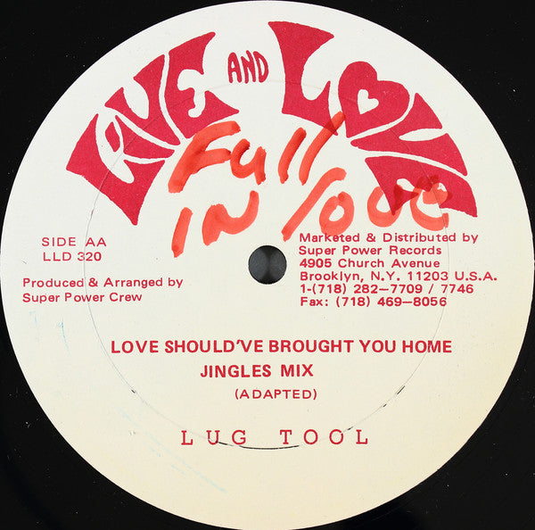Lug Tool : Love Should've Brought You Home (12")