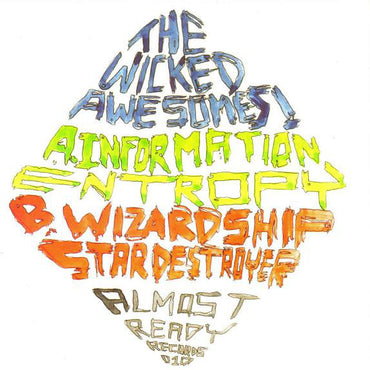 The Wicked Awesomes! : Information Entropy (7", Single, Ltd)