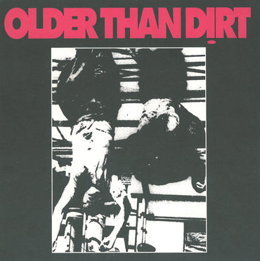Volume Dealers / Older Than Dirt : Volume Dealers / Older Than Dirt (7", EP)