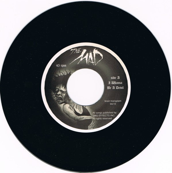 The Mad : I Wanna Be A Devil (7", Single)