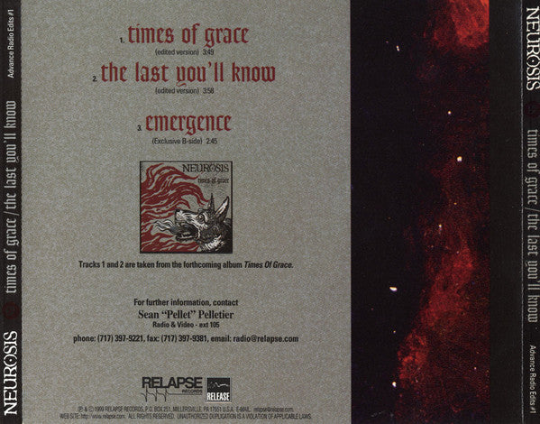 Neurosis : Times Of Grace / The Last You'll Know - Advance Radio Edits #1 (CD, Single, Promo)