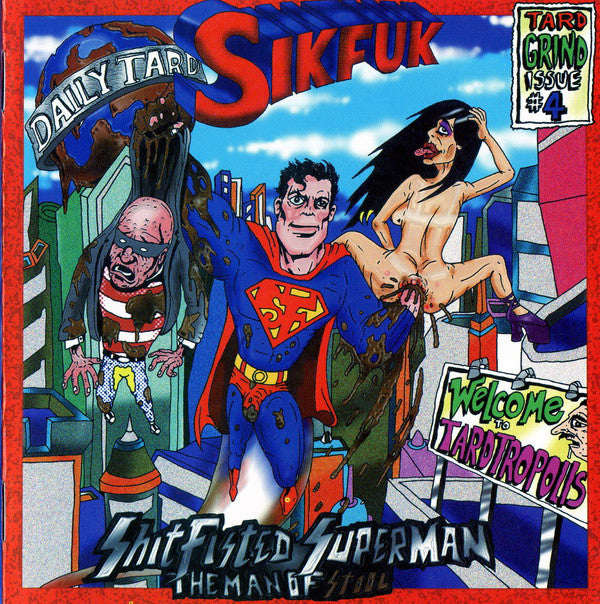 Sikfuk : Shitfisted Superman...The Man Of Stool (CD, Album)