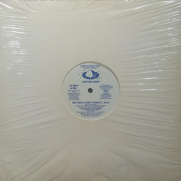 Captain Rapp : Bad Times (I Can't Stand It) (12")