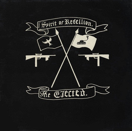 The Ejected : The Spirit Of Rebellion (LP, Album, RE)