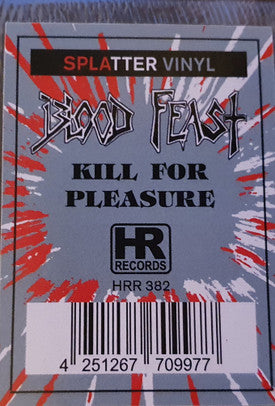 Blood Feast : Kill For Pleasure (LP, Album, Ltd, RE, RP, Red)
