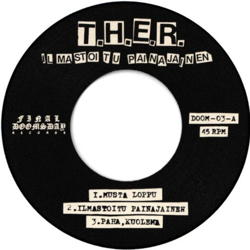 T.H.E.R.* : Ilmastoitu Painajainen (7", EP, Ltd, RE)
