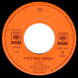 Bob Dylan : Gotta Serve Somebody (7")