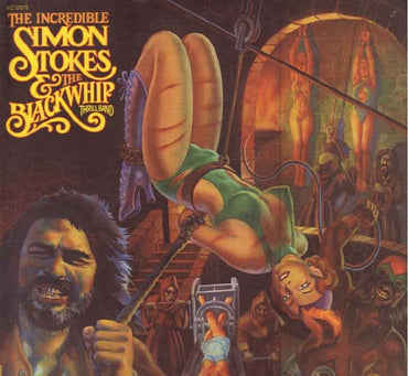 Simon Stokes & The Black Whip Thrill Band : The Incredible Simon Stokes & The Black Whip Thrill Band (LP, Album)