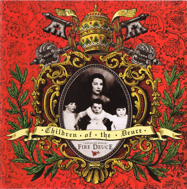 Fire Deuce : Children Of The Deuce (CD, EP, Ltd, Num)