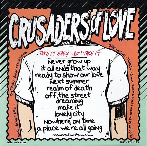 Crusaders Of Love : Take It Easy... But Take It (LP)