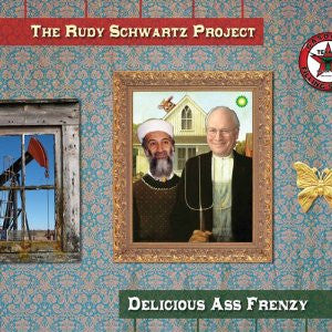 The Rudy Schwartz Project : Delicious Ass Frenzy (CD)