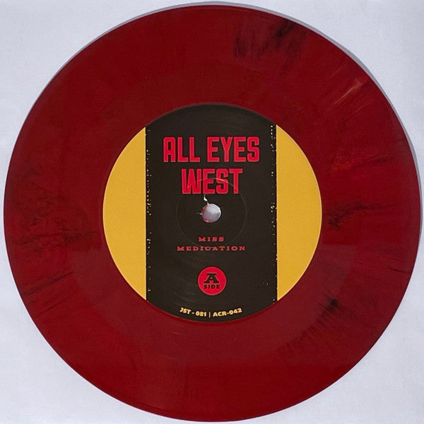 All Eyes West (2) & Above Them : Miss Medicine / To All Our Friends (7", Red)