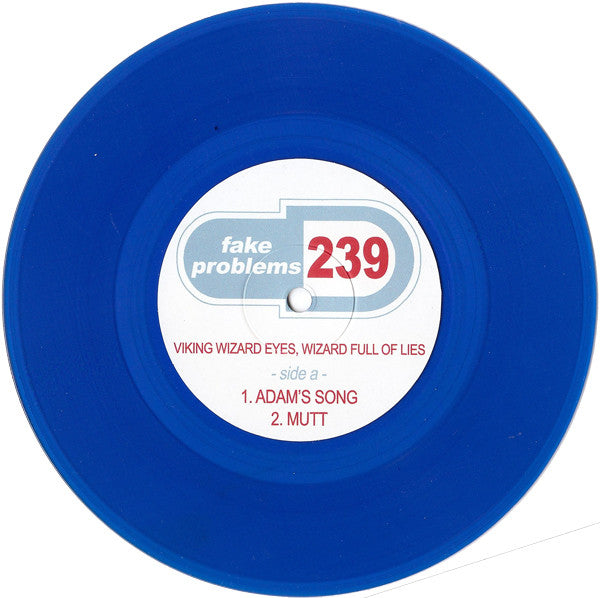 Fake Problems : Viking Wizard Eyes, Wizard Full Of Lies (7", EP, RP, Blu)