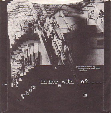 The Cravats : Precinct / Who's In Here With Me? (7")