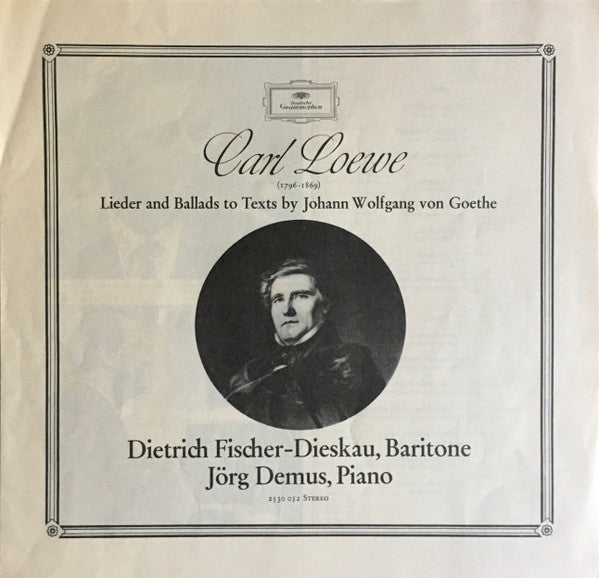 Loewe* - Dietrich Fischer-Dieskau • Jörg Demus : Lieder Und Balladen, Vol. II (LP)