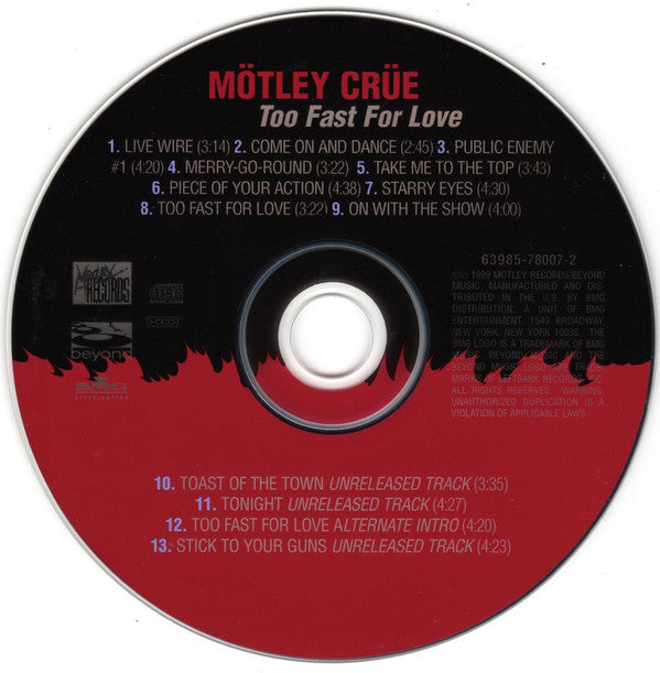Mötley Crüe - Too Fast For Love (HDCD, Album, Club, RE) (VG+)