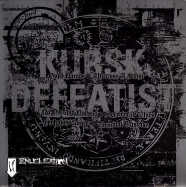 Kursk / Defeatist (2) : Mechanisms Of Sanctimonious Filth (7", Blu)