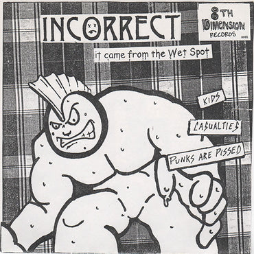 Rodent (4) / The Incorrect : Rodent / It Came From The Wet Spot (7")
