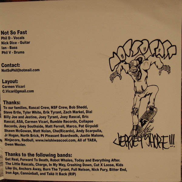 Not So Fast (2) : Outta My Face (7", EP)