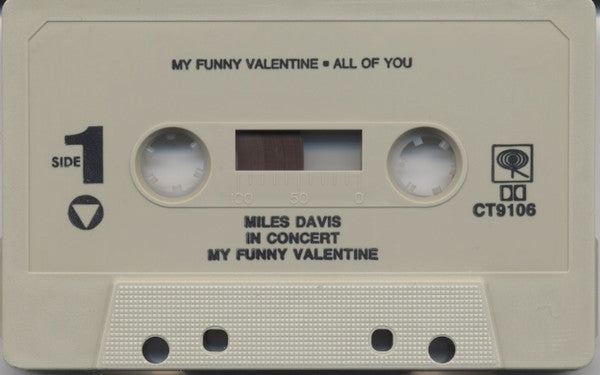 Miles Davis : My Funny Valentine - Miles Davis In Concert (Cass, Album)
