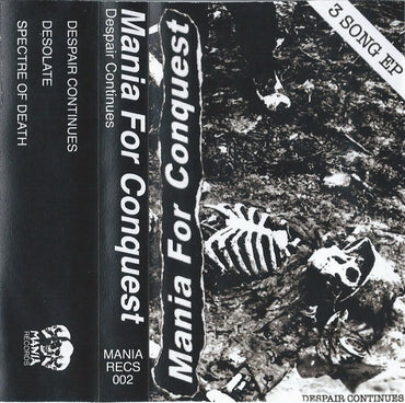 Mania For Conquest : Despair Continues (Cass)