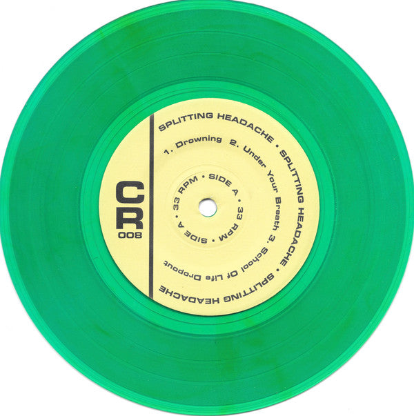 Splitting Headache : Splitting Headache (7", Gre)