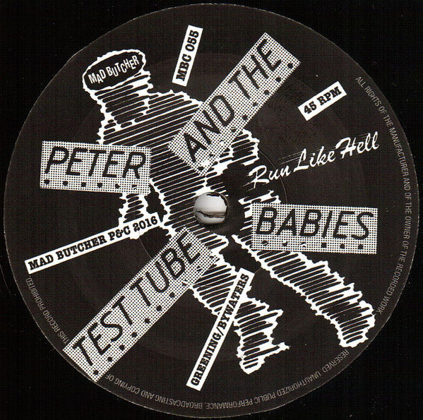Peter And The Test Tube Babies : Run Like Hell (7", Single, RE)