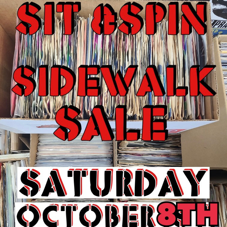 Sit & Spin's Big Ass Sidewalk Sale!