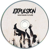 Expulsion (7) : Nightmare Future (CD, Album)