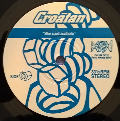 Croatan : Wrong Hole, Dumbass! (7")