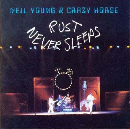 Neil Young & Crazy Horse : Rust Never Sleeps (CD, Album, RE, Cin)