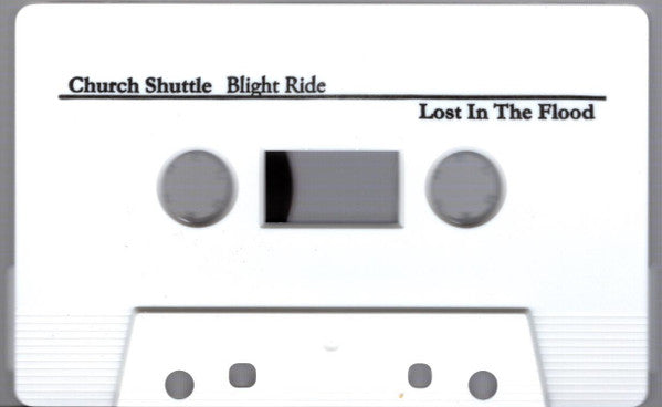 Church Shuttle : Blight Ride (Cass)