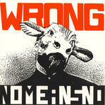 Nomeansno : Wrong (CD, Album)