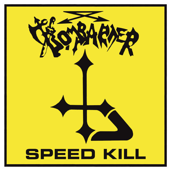 Bombarder : Speed Kill (LP, Album, RE, RM)