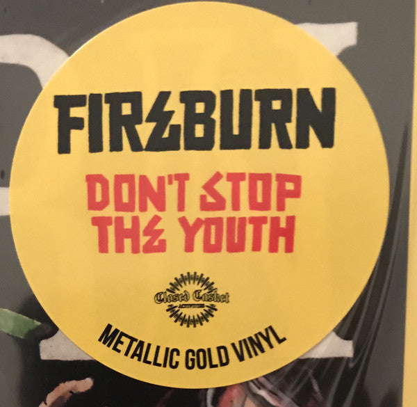 Fireburn : Don't Stop The Youth (12", EP, Ltd, Gol)