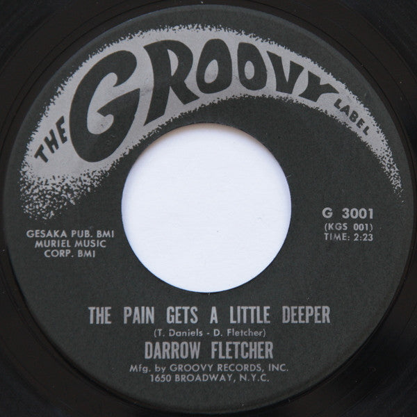 Darrow Fletcher : The Pain Gets A Little Deeper / My Judgement Day (7", Single)