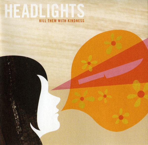 Headlights : Kill Them With Kindness (CD, Album)